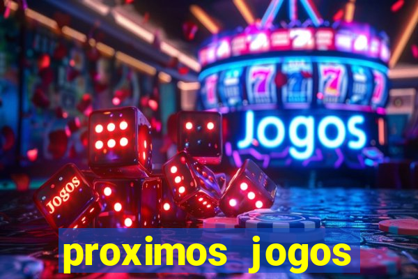 proximos jogos brasileirao serie a